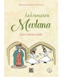 Kahraman Avcısı Kerem 3 - Kahramanım Mevlana (Ciltli)