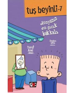 Tuş Beyinli 7 - Dünyanın En Gıcık Bakkalı (Ciltli)