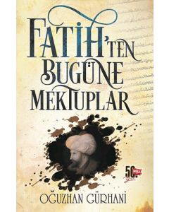 Fatih'ten Bugüne Mektuplar