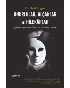 Onurlular, Alçaklar ve Hilekarlar