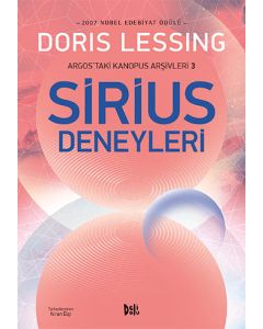Argos'taki Kanopus Arşivleri 3 - Sirius Deneyleri