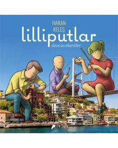 Lilliputlar: Devcücekentler