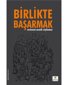 Birlikte Başarmak (Ciltli)