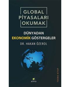 Global Piyasaları Okumak