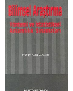 Bilimsel Araştırma Yöntemi ve İstatistiksel Anlamlılık Sınamaları
