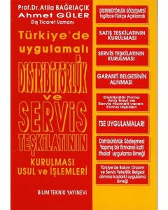 Distribütörlük ve Servis Teşkilatının Kurulması Usul ve İşlemleri
