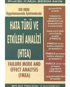 ISO 9000 Uygulamasında İşletmelerde Hata Türü ve Etkileri Analizi (HTEA)