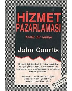 Hizmet Pazarlaması Pratik Bir Rehber