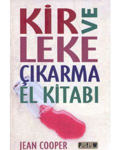 Kir ve Leke Çıkarma El Kitabı