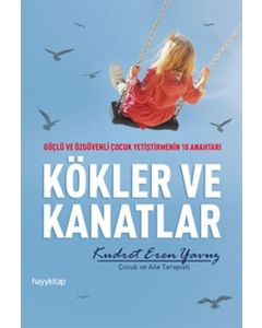 Kökler ve Kanatlar