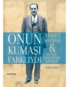 Onun Kumaşı Farklıydı