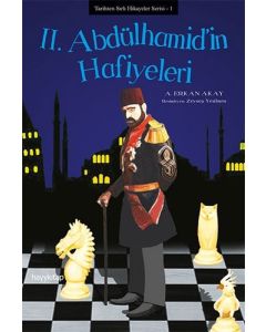 2. Abdülhamid’in Hafiyeleri