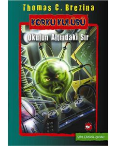 Korku Kulübü 9 - Okulun Altındaki Sır