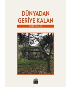 Dünyadan Geriye Kalan
