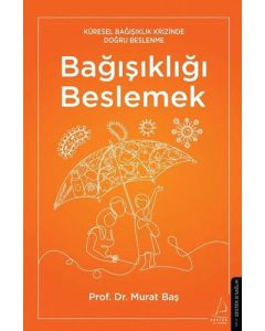 Bağışıklığı Beslemek