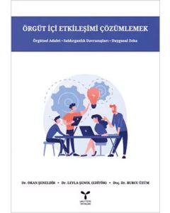 Örgüt İçi Etkileşimi Çözümlemek