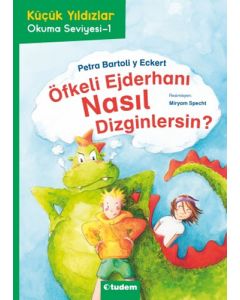 Küçük Yıldızlar - Öfkeli Ejderhanı Nasıl Dizginlersin?
