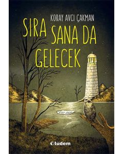 Sıra Sana Da Gelecek