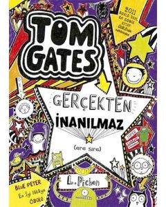 Tom Gates - 05 Gerçekten İnanılmaz (Ciltli)