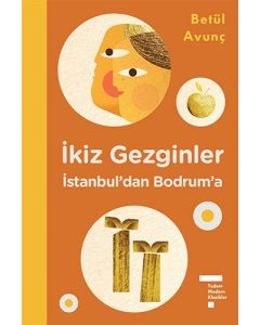 İkiz Gezginler: İstanbul'dan Bodrum'a (Ciltli)