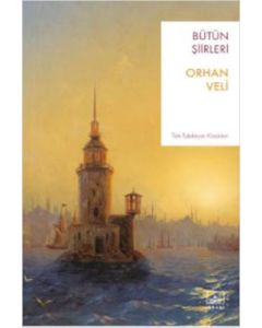 Orhan Veli - Bütün Şiirleri
