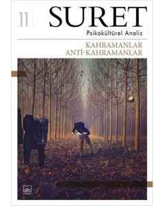 Suret Sayı: 11 - Kahramanlar - Anti Kahramanlar