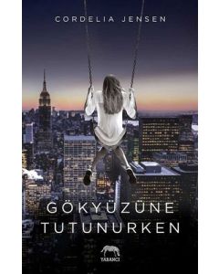 Gökyüzüne Tutunurken