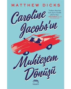 Caroline Jacobs’ın Muhteşem Dönüşü