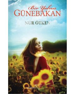 Bir Yalnız Günebakan