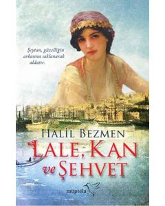 Lale, Kan ve Şehvet