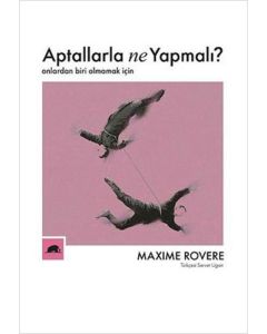 Aptallarla Ne Yapmalı?