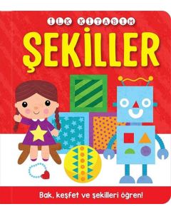 İlk Kitabım - Şekiller (Ciltli)