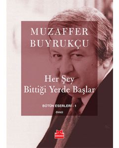Her Şey Bittiği Yerde Başlar