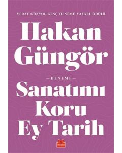 Sanatımı Koru Ey Tarih