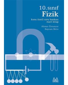 10. Sınıf Fizik Konu Özetli Soru Bankası - Mavi Kitap