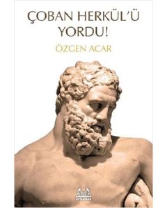 Çoban Herkül'ü Yordu!