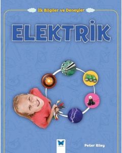 İlk Bilgiler ve Deneyler - Elektrik