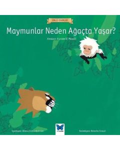 Maymunlar Neden Ağaçta Yaşar?