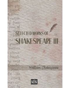 Selected Works Of Shakespeare - 3
