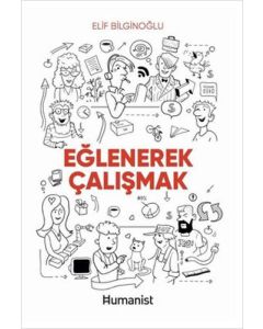 Eğlenerek Çalışmak