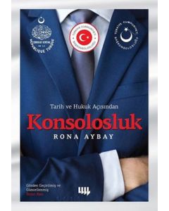 Tarih ve Hukuk Açısından Konsolosluk