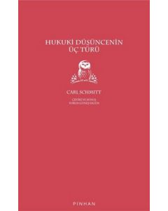 Hukuki Düşüncenin Üç Türü