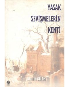 Yasak Sevişmelerin Kenti