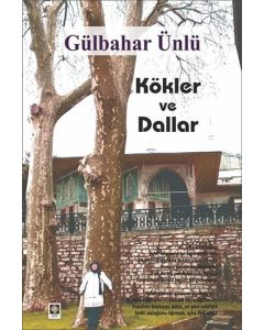Kökler ve Dallar