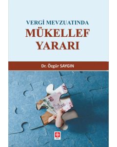 Vergi Mevzuatında Mükellef Yararı