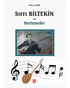 Sırrı Biltekin ve Derlemeler