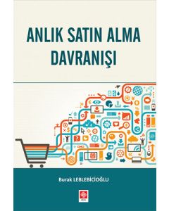 Anlık Satın Alma Davranışı