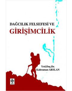 Dağcılık Felsefesi ve Girişimcilik