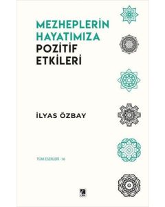 Mezheplerin Hayatımıza Pozitif Etkileri