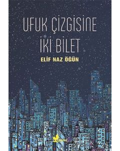 Ufuk Çizgisine İki Bilet